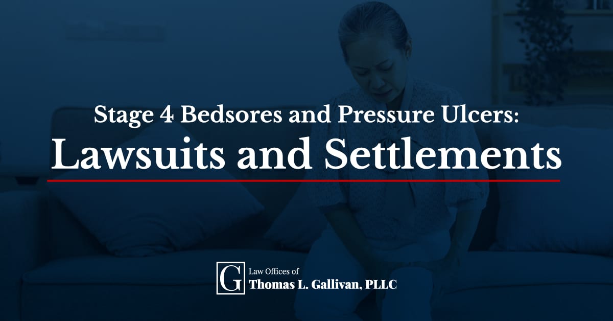 Stage 4 Bedsore Lawsuits Settlement Amounts Thomas L. Gallivan